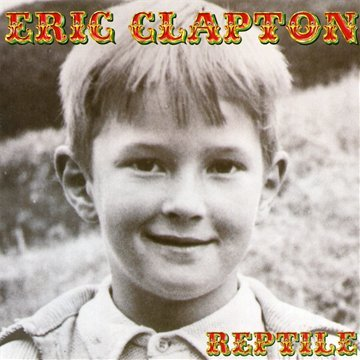 ERIC CLAPTON - REPTILE (2001)