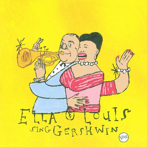 ELLA FITZGERALD & LOUIS ARMSTRONG - OUR LOVE IS HERE TO STAY: GERSHWIN SONGS