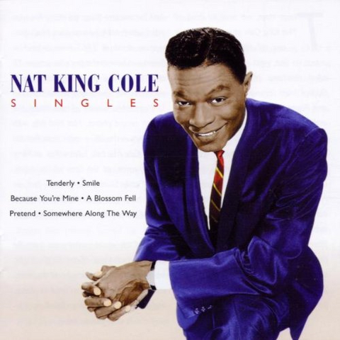 NAT ‘KING’ COLE - SINGLES