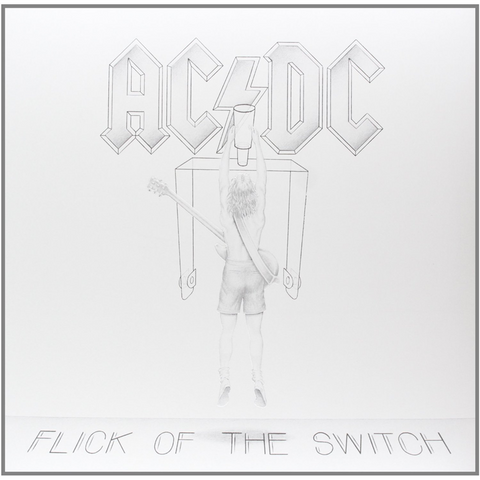 AC/DC - FLICK OF THE SWITCH