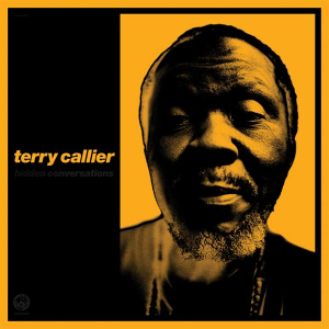 TERRY CALLIER - HIDDEN CONVERSATION (LP - RSD'23)