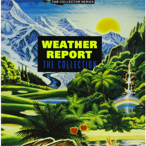 WEATHER REPORT - COLLECTION (1990)