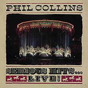 PHIL COLLINS - SERIOUS HITS... LIVE! (2LP - 2019)