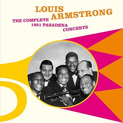 LOUIS ARMSTRONG - THE COMPLETE 1951 PASADENA CONCERTS