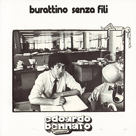 EDOARDO BENNATO - BURATTINO SENZA FILI (LP - 1977)