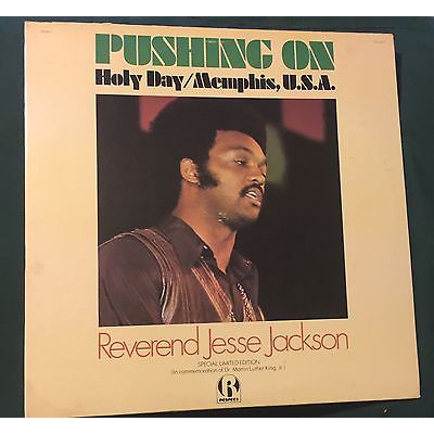 REV. JESSE JACKSON - PUSHING ON HOLY DAY / MEMPHIS, U.S.A. (LP)