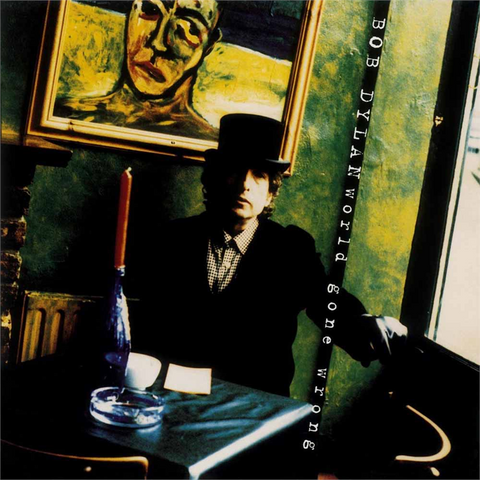 BOB DYLAN - WORLD GONE WRONG (LP)