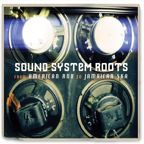 ARTISTI VARI - SOUND SYSTEM ROOTS