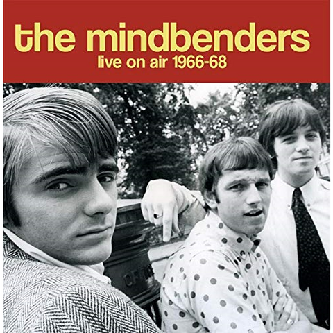 MINDBENDERS - LIVE ON AIR 1966-'68