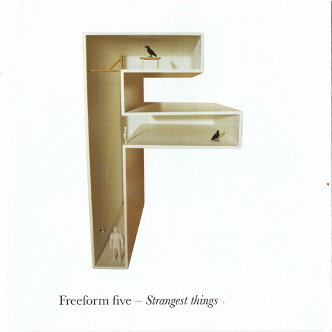 FREEFORM FIVE - STRANGEST THINGS