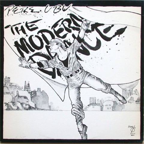 PERE UBU - MODERN DANCE (LP - BIANCO | REM22 - 1978)