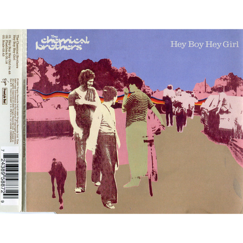 CHEMICAL BROTHERS - HEY BOY HEY GIRL (1999 - SINGOLO)