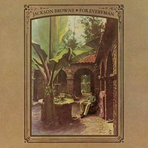 JACKSON BROWNE - FOR EVERYMAN (1973 - REM24)