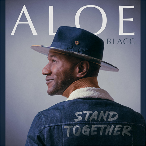 ALOE BLACC - STAND TOGETHER (LP - 2025)