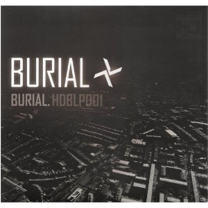 BURIAL - FOUR TET - THOM YORKE - BURIAL (LP)