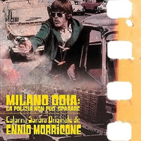 ENNIO MORRICONE - SOUNDTRACK - MILANO ODIA: LA POLIZIA NON PUO' SPARARE (LP - ROSSO | REM21 - 2007)