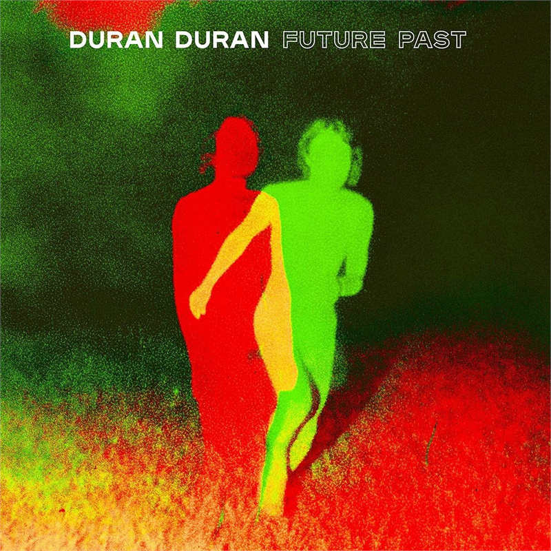 DURAN DURAN - FUTURE PAST (LP - bianco - 2021)
