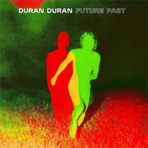 DURAN DURAN - FUTURE PAST (2021)