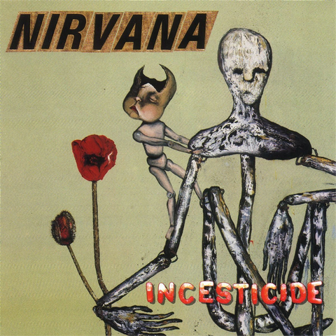 NIRVANA - INCESTICIDE (1992 - bsides / outtakes - rem'01)