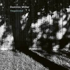 DOMINIC MILLER - VAGABOND (LP - 2023)