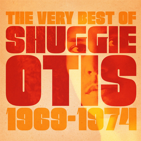 SHUGGIE OTIS - THE BEST OF