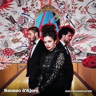 SUONO D'AJERE - NUN V'ANNAMMURATE