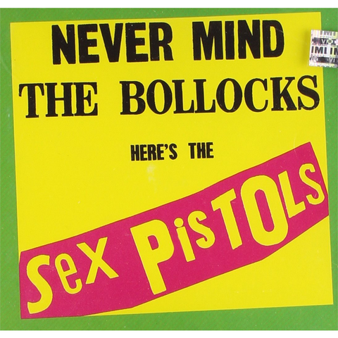 SEX PISTOLS - NEVER MIND THE BOLLOCKS, HERE'S THE SEX PISTOLS (1977)
