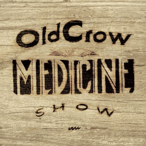 OLD CROW MEDICINE SHOW - CARRY ME BACK