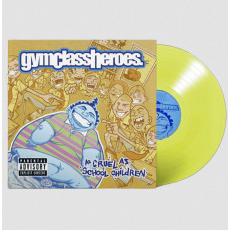GYM CLASS HEROES - AS CRUEL AS SCHOOL CHILDRENS (LP - giallo | indie only | rem23 - 2006)