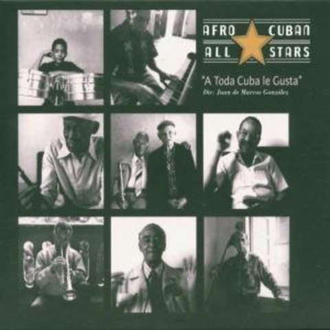 AFRO-CUBAN ALL STARS - A TODA CUBA LE GUSTA (1997)