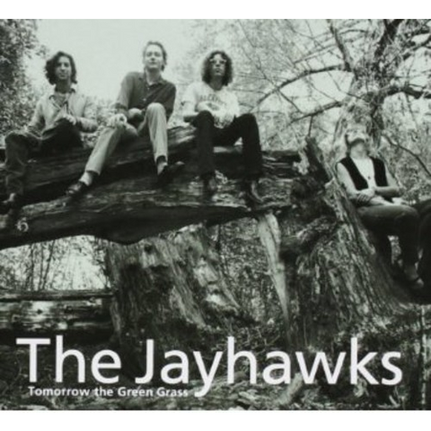 JAYHAWKS - TOMORROW THE GREEN GRASS (1995)