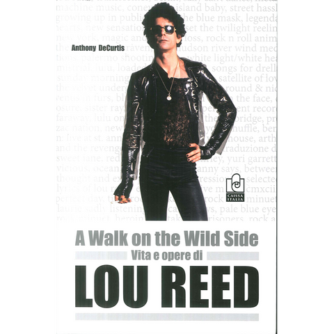 LOU REED - A WALK ON THE WILD SIDE (libro)