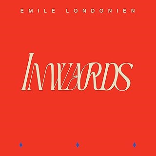 EMILE LONDONIEN - INWARDS (2024)