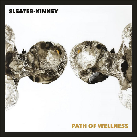 SLEATER-KINNEY - PATH OF WELLNESS (2021)