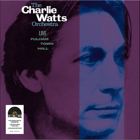 CHARLIE WATTS - LIVE AT FULHAM TOWN HALL (LP - RSD'24)