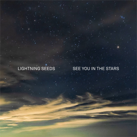 LIGHTNING SEEDS - SEE YOU IN THE STARS (LP - indie - 2022)