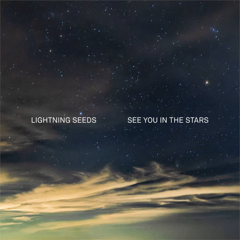 LIGHTNING SEEDS - SEE YOU IN THE STARS (LP - INDIE - 2022)