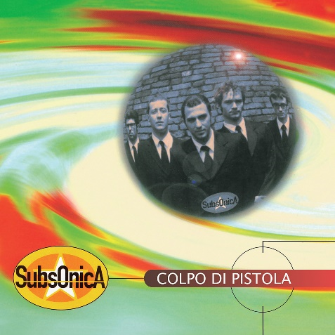 SUBSONICA - COLPO DI PISTOLA (7'' - color / numbered - RSD'19)