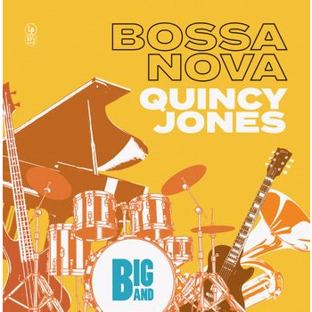 QUINCY JONES - BIG BAND BOSSA NOVA (LP - GIALLO | REM25 - 1962)