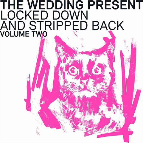 THE WEDDING PRESENT - LOCKED DOWN AND STRIPPED BACK: vol.2 (2LP - 2022)