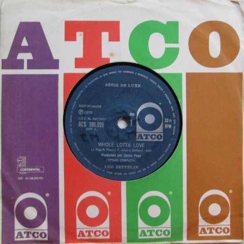LED ZEPPELIN - WHOLE LOTTA LOVE (VERSÃO COMPLETA) / WHOLE LOTTA LOVE (VERSÃO REDUZIDA) (7", SINGLE)