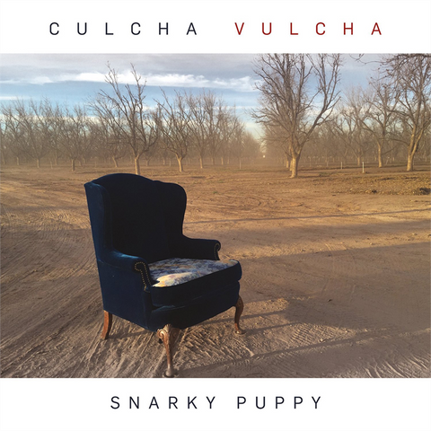 SNARKY PUPPY - CULCHA VULCHA (2016)