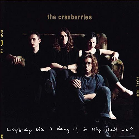CRANBERRIES - EVERYBODY ELSE IS DOING IT (1993)