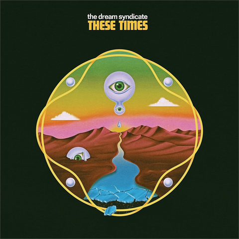 DREAM SYNDICATE - THESE TIMES (LP - 2019)