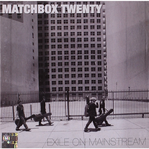 MATCHBOX TWENTY - EXILE ON MAINSTREAM