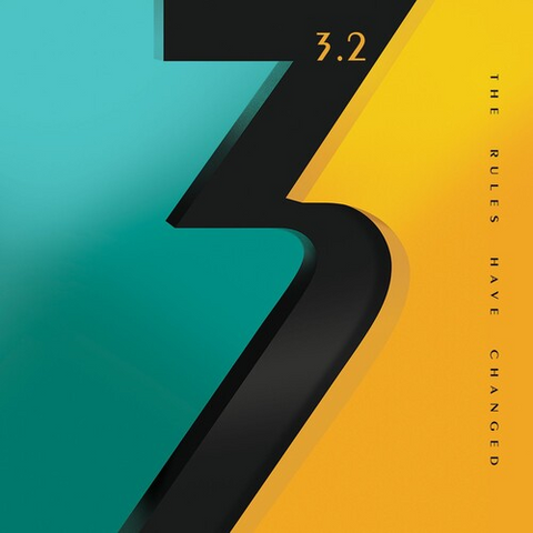 3,2 - RULES HAVE CHANGED (2018)