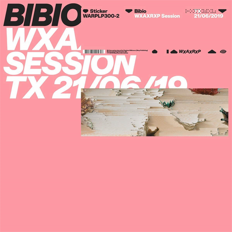 BIBIO - WXAXRXP SESSION (LP - 2019)