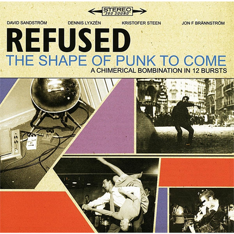 REFUSED - THE SHAPE OF PUNK TO COME
