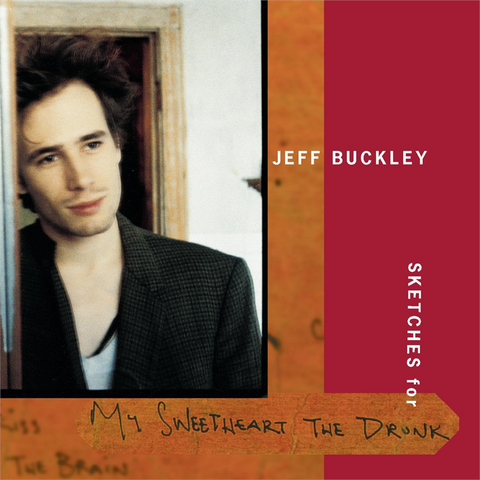 JEFF BUCKLEY - SKETCHES FOR MY SWEETHEART THE DRUNK (1998 - 2cd)