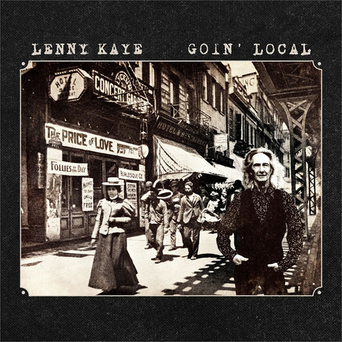 LENNY KAYE - GOIN' LOCAL (2026)